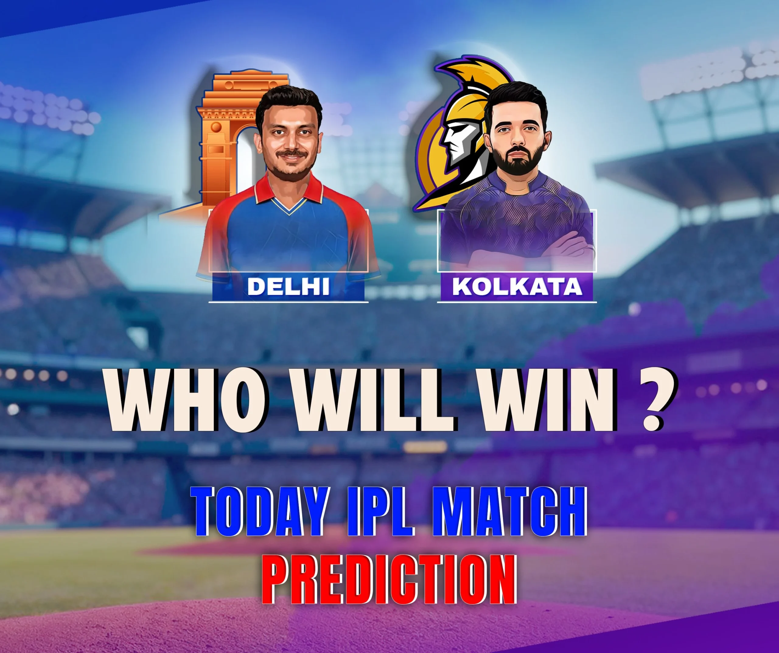 Delhi Capitals vs Kolkata Knight Riders Today Match Prediction – Who will win?